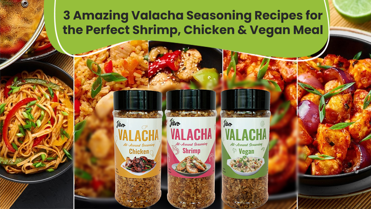 3 Amazing Valacha Seasoning Recipes for the Perfect Shrimp, Chicken & Vegan Meal